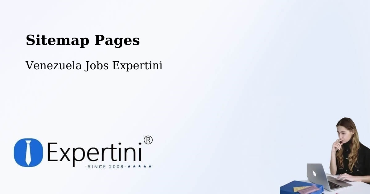 Sitemap Pages - Las Tejerías - Venezuela Jobs Expertini